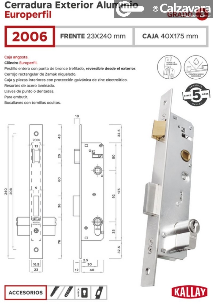CERRADURA KALLAY 2006 NIQ S/CILIND