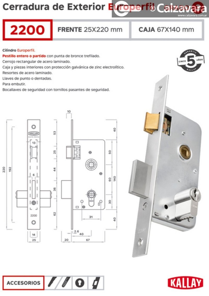 CERRADURA KALLAY 2200 NIQ S/CILINDRO